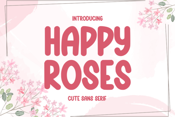 Happy Roses Font - Featured Image