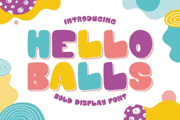 Hello Balls Font Download for Desktop