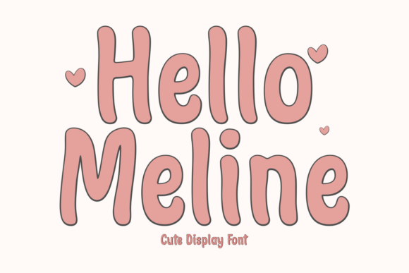 Hello Meline Font Download for Desktop