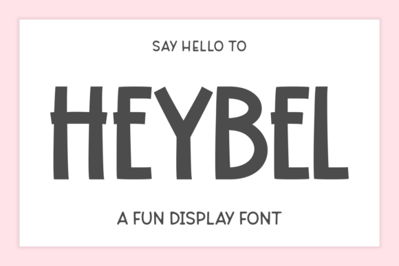 Heybel Font Download for Desktop