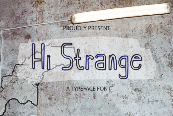 Hi Strange Font Download for Desktop