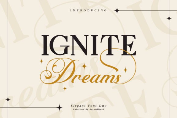 Ignite Dreams Font - Featured Image