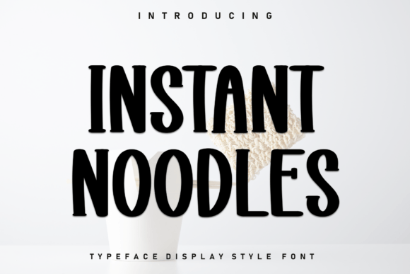 Instant Noodles Font - Featured Image