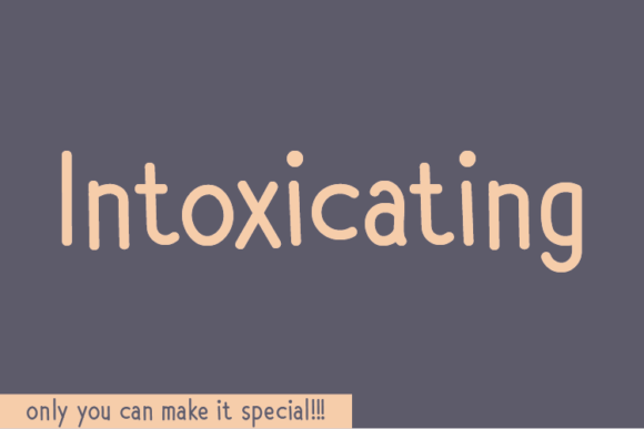 Intoxicating Font Download for Desktop