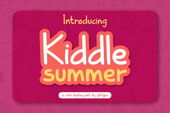 Kiddle Summer Font Download for Desktop