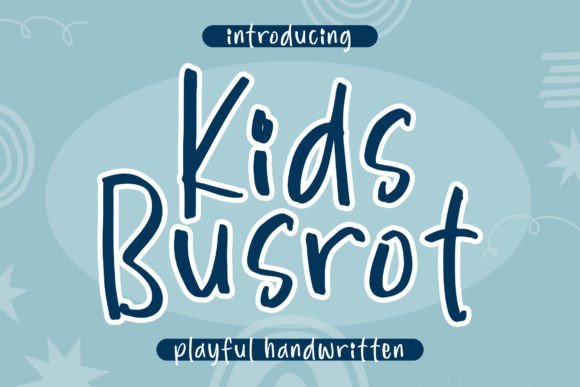 Kids Busrot Font Download for Desktop