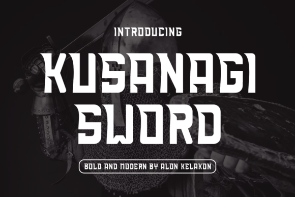 Kusanagi Sword Font Download for Desktop