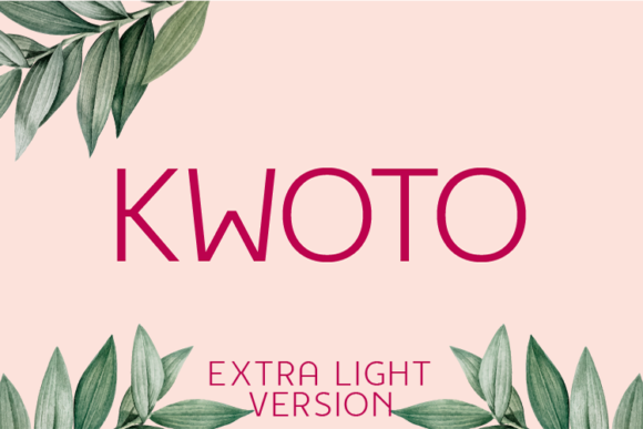 Kwoto Extra Light Font Download for Desktop