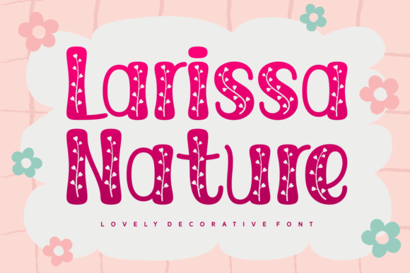 Larissa Nature Font Download for Desktop