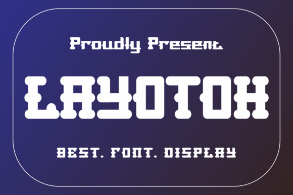 Layotoh Font Download for Desktop