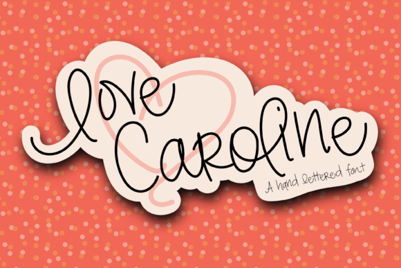 Love Caroline Font - Featured Image