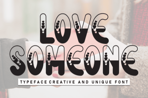 Love Someone Font Download for Desktop
