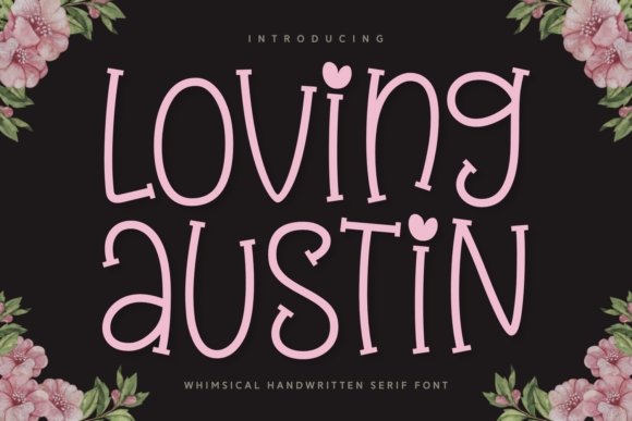 Loving Austin Font Download for Desktop