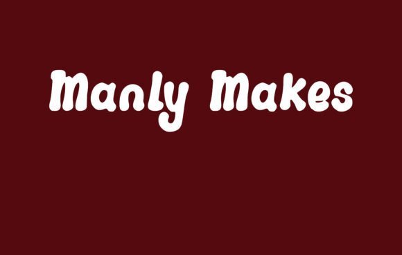 Manly Makes Font Download for Desktop