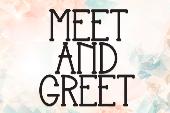 Meet and Greet Font Download for Desktop