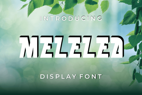 Melelea Font Download for Desktop