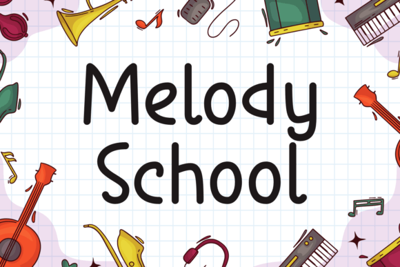Melody School Font Download for Desktop