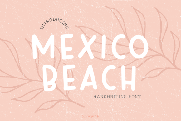 Mexico Beach Font Download for Desktop
