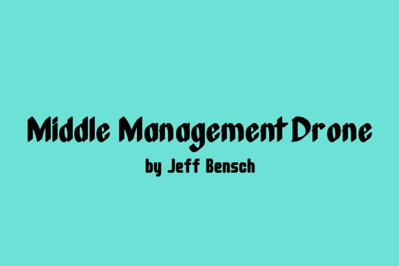 Middle Management Drone Font Download for Desktop