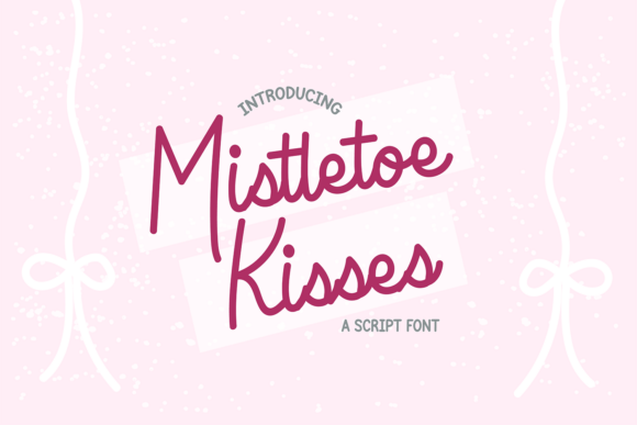 Mistletoe Kisses Font - Featured Image