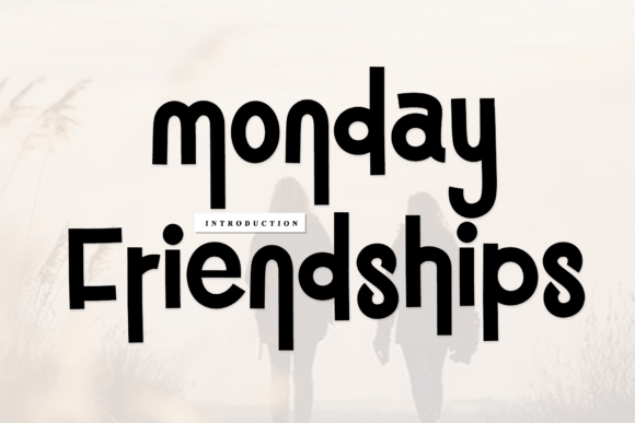 Monday Friendships Font - Featured Image