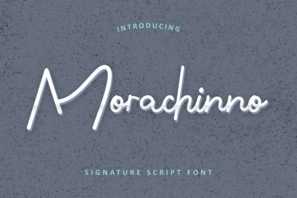 Morachinno Font Download for Desktop