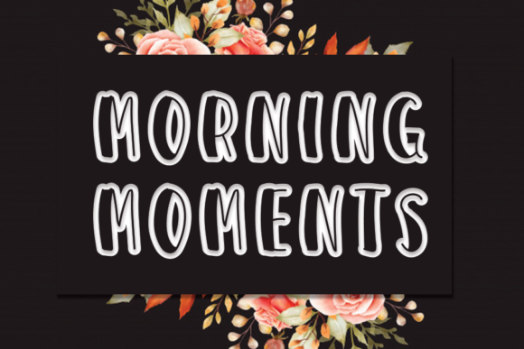 Morning Moments Font - Featured Image