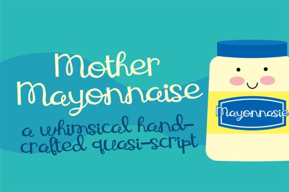 Mother Mayonnaise Font - Featured Image