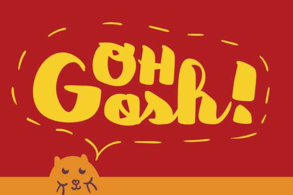 Oh Gosh! Font Download for Desktop