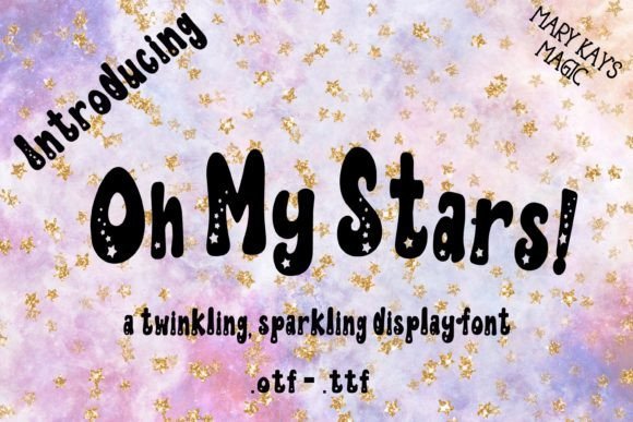Oh My Stars Font Download for Desktop