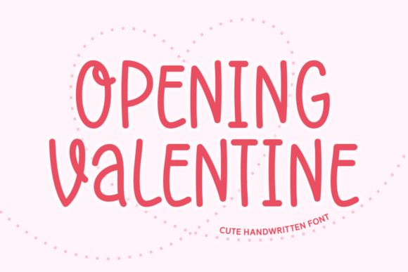 Opening Valentine Font Download for Desktop