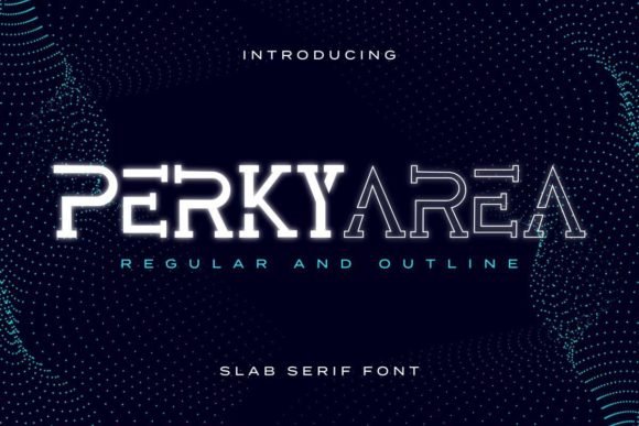 Perky Area Font - Featured Image