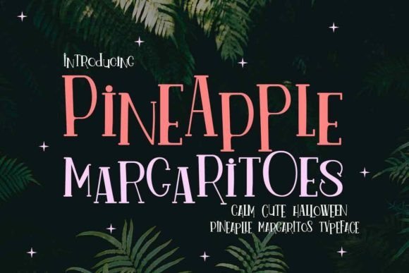 Pineapple Margaritoes Font Download for Desktop