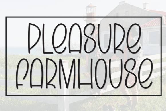 Pleasure Farmhouse Font - Featured Image