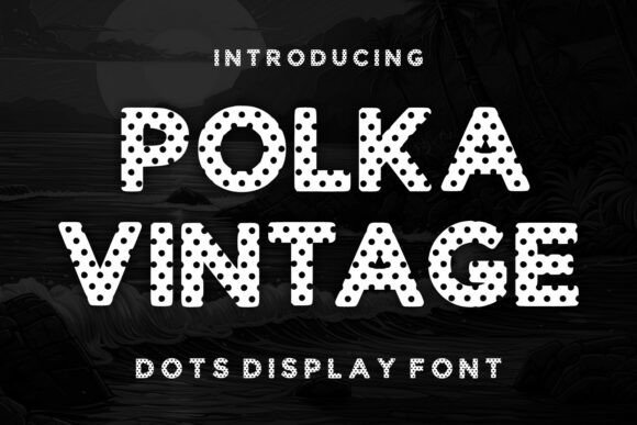 Polka Vintage Font - Featured Image