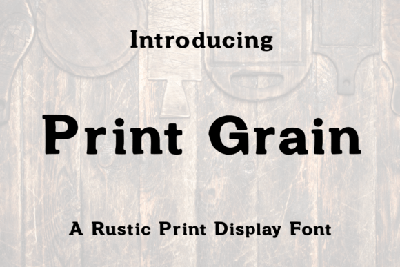 Print Grain Font Download for Desktop