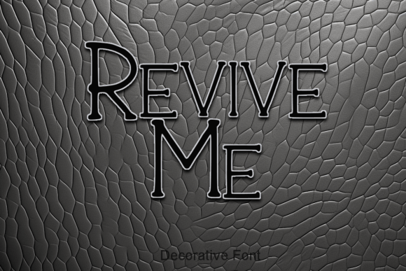 Revive Me Font Download for Desktop