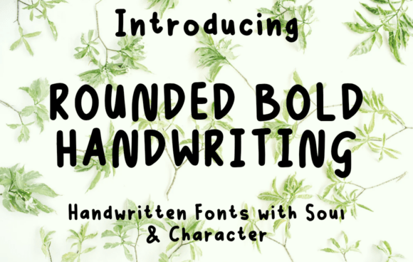 Rounded Bold Handwriting Font Download for Desktop