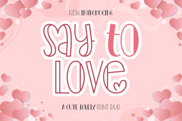 Say to Love Duo Font Download for Desktop