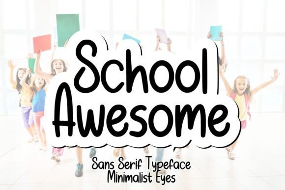 School Awesome Font Download for Desktop