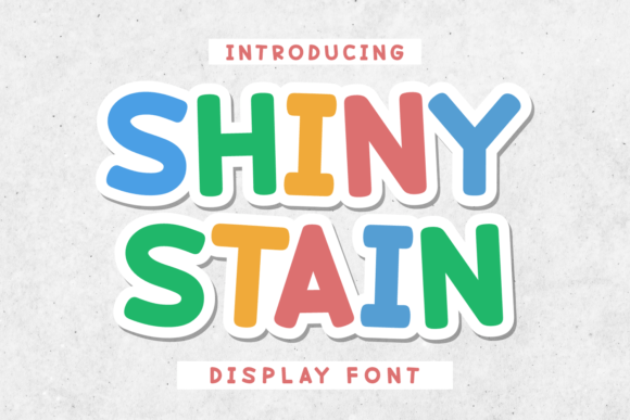 Shiny Stain Font Download for Desktop