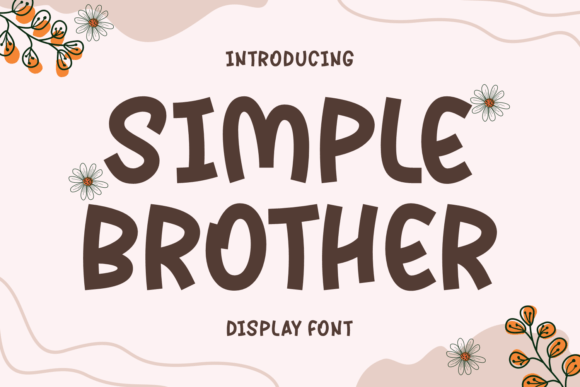 Simple Brother Font Download for Desktop