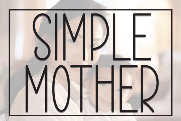 Simple Mother Font Download for Desktop