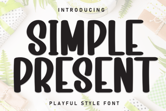 Simple Present Font Download for Desktop